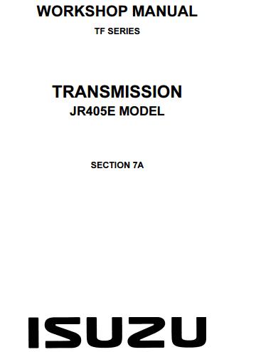ISUZU-TF-SERIES-TRANSMISSION-JR405E-MODEL-WORKSHOP-MANUAL.jpg